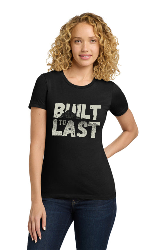 Built to Last Women's T-Shirt