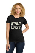 Built to Last Women's T-Shirt